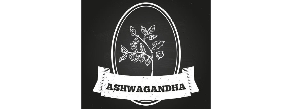 Ashwagandha Ashwagandha